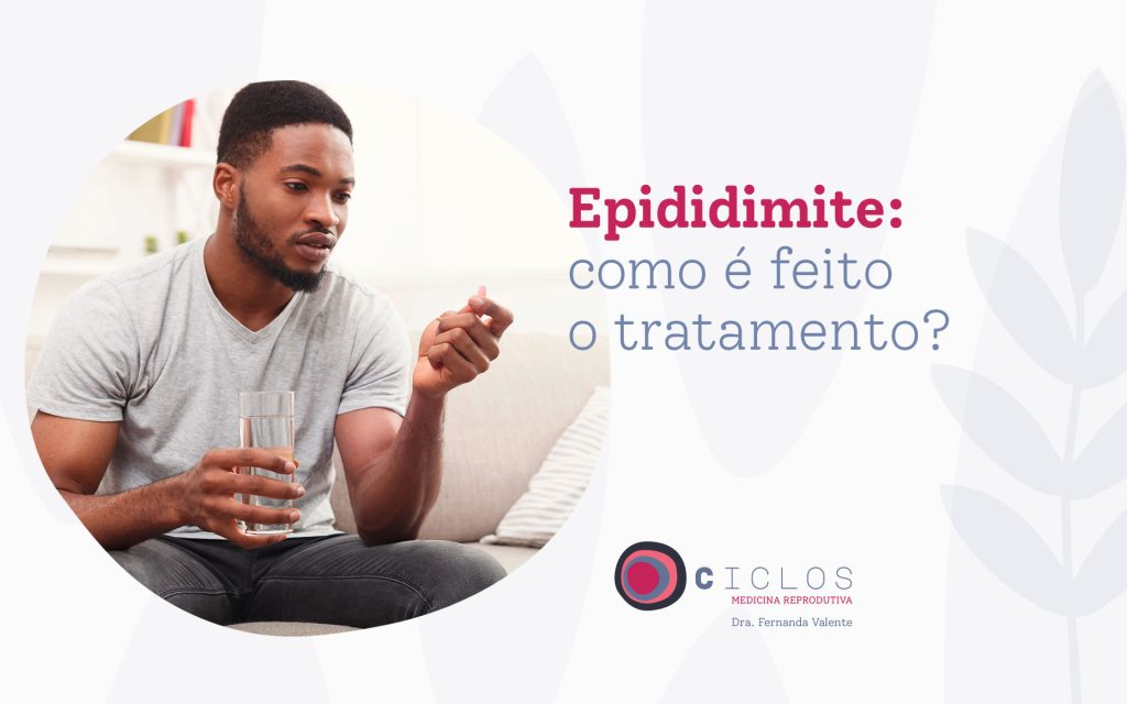 Epididimite como é feito o tratamento