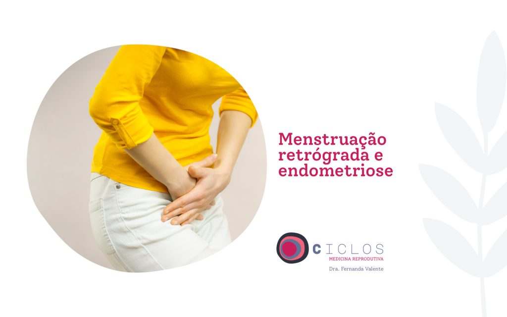 Menstruação retrógrada: saiba o que é e qual doença ela pode causar