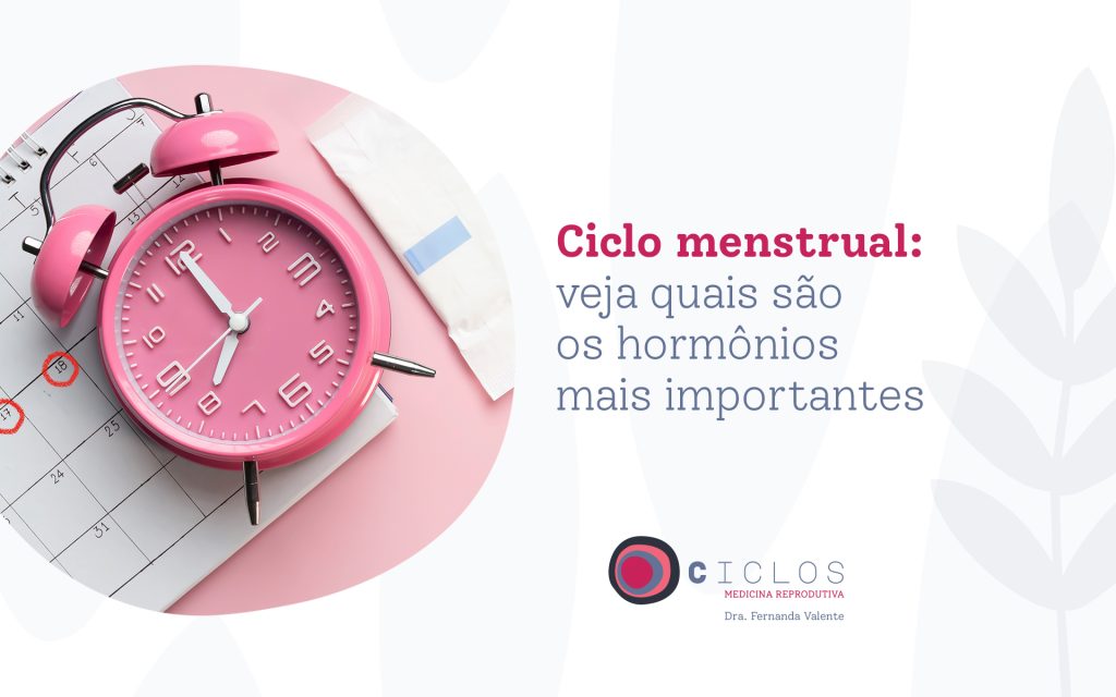 Ciclo Menstrual Veja Quais São Os Hormônios Mais Importantes 3789